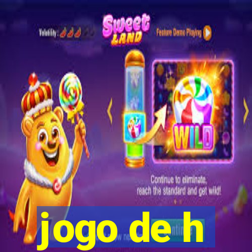 jogo de h